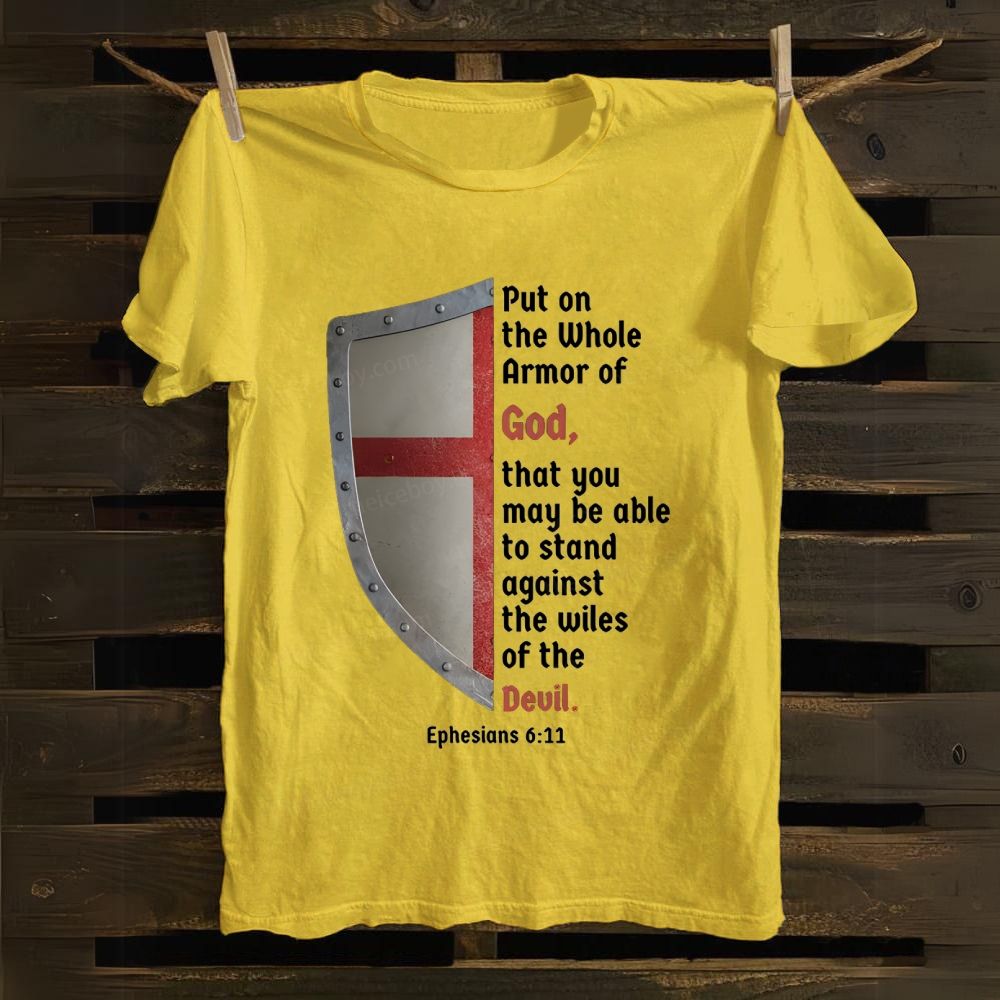 Put On the Whole Armor Of God cotton T-shirt