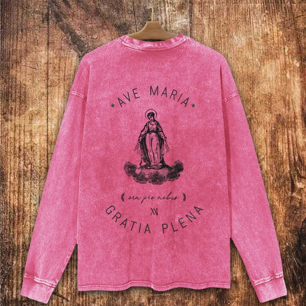 Ave Maria Catholic Art Print Christian Washed Sweatshirt