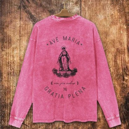 Ave Maria Catholic Art Print Christian Washed Sweatshirt