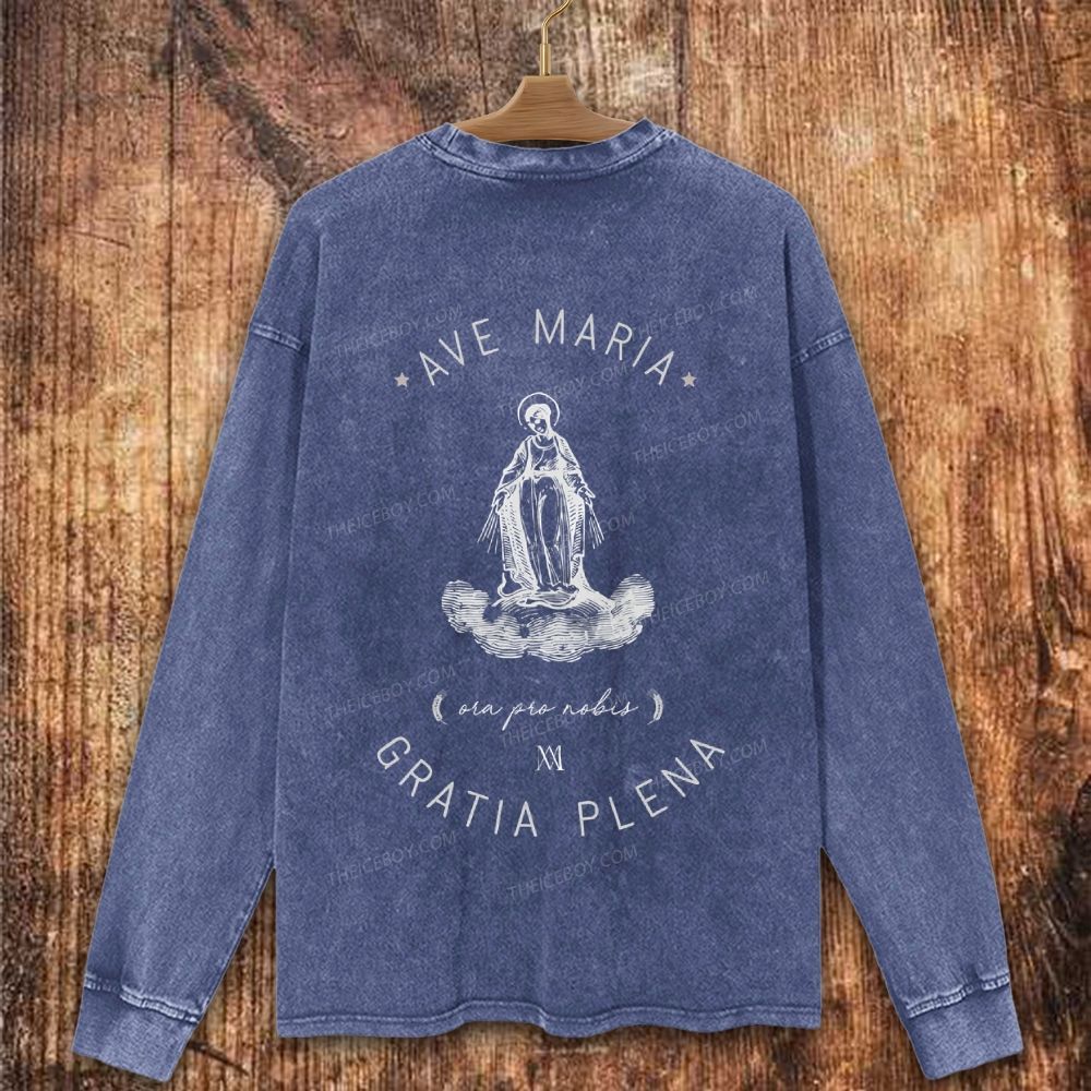 Ave Maria Catholic Art Print Christian Washed Sweatshirt