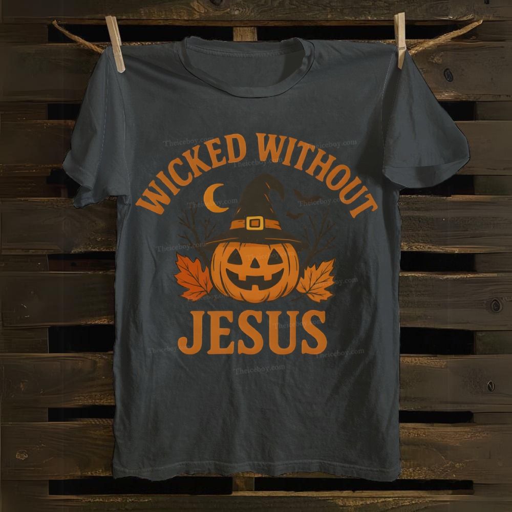 Halloween Wicked Without Jesus Cotton T-shirt