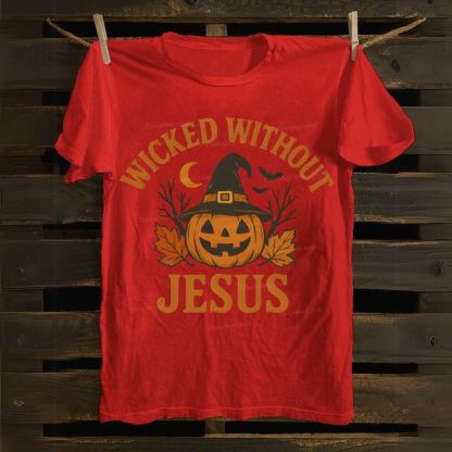 Halloween Wicked Without Jesus Cotton T-shirt