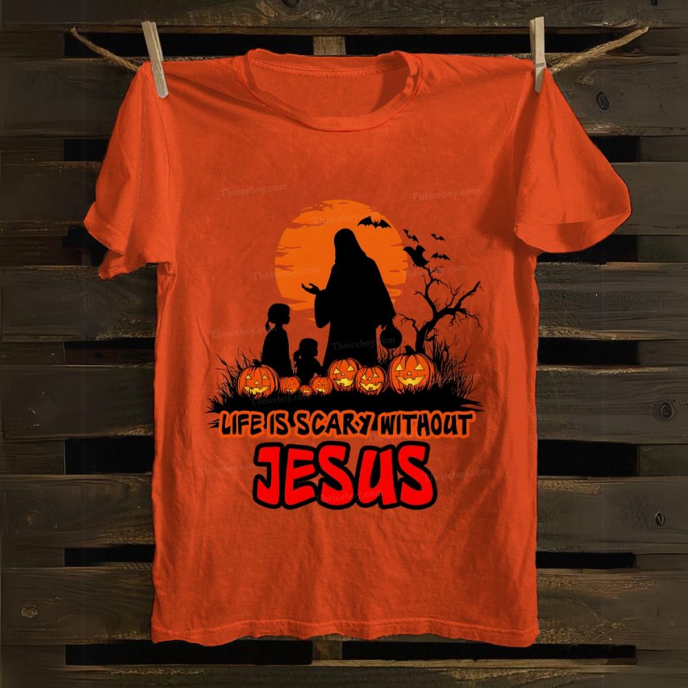 Life Is Scary Without Jesus Cotton T-shirt