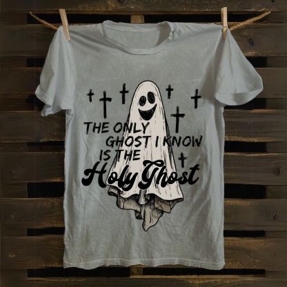 The Only Ghost I Know Is The Holy Ghost Cotton T-shirt