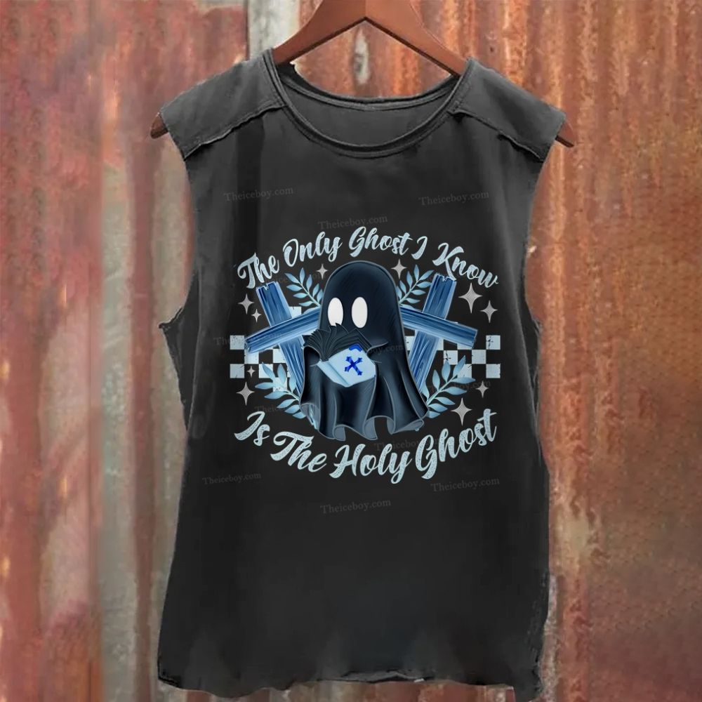 The Only Ghost Know Is The Holy Ghost Washed Tank Top