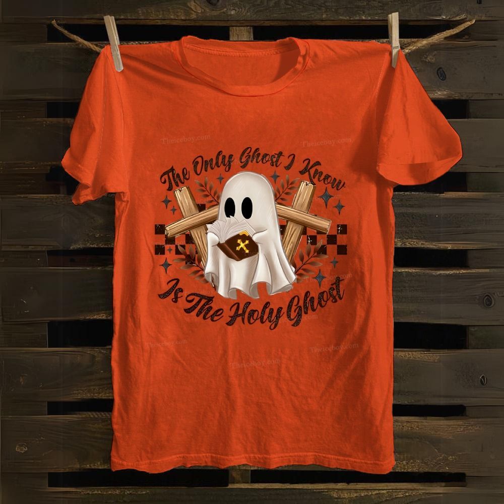 The Only Ghost Know Is The Holy Ghost Cotton T-shirt