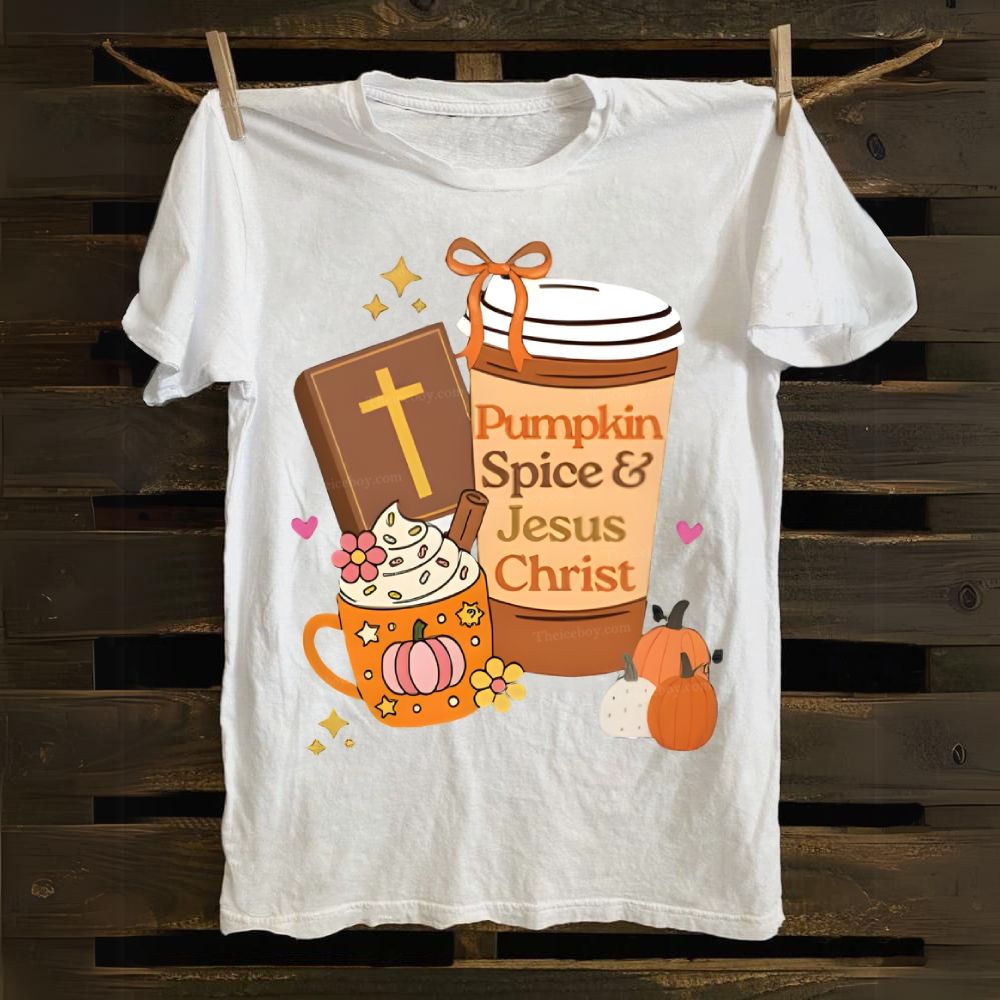 Pumpkin Spice And Jesus Christ Cotton T-shirt 