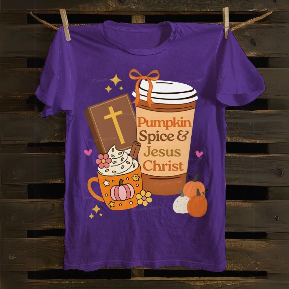 Pumpkin Spice And Jesus Christ Cotton T-shirt 