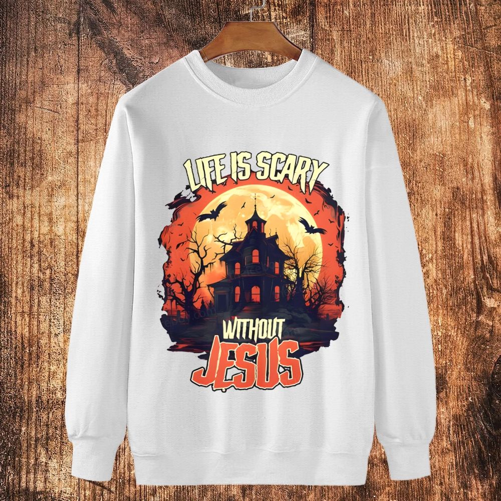 Life is Scary Without Jesus, Jesus Halloween Cotton Crewneck Sweatshirt