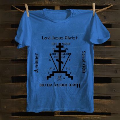 Lord Jesus Christ Please Have Mercy On Me Cotton T-shirt
