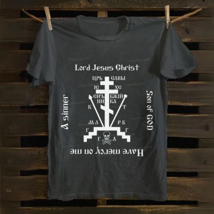 Lord Jesus Christ Please Have Mercy On Me Cotton T-shirt