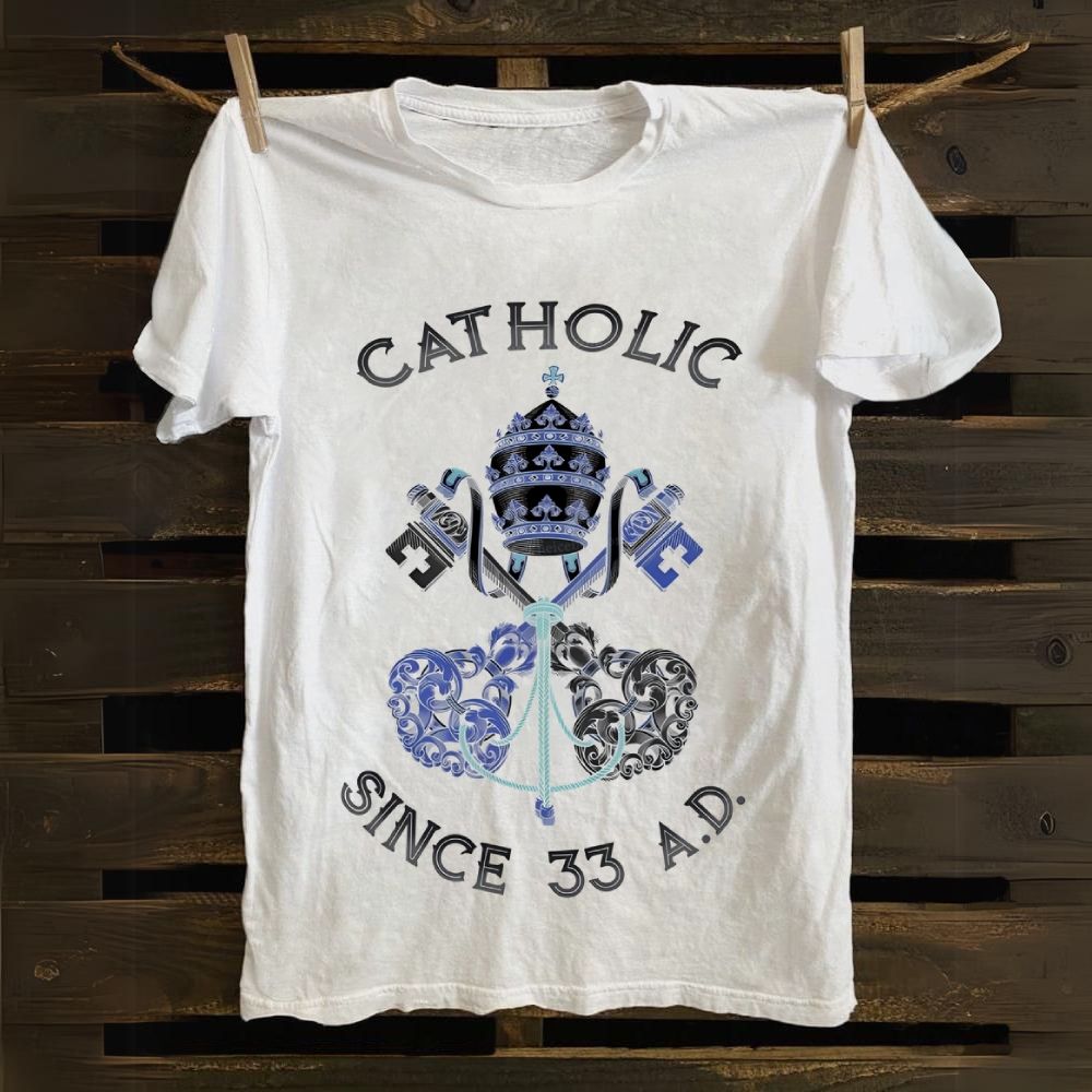 Catholic Sonce 33 A.D. Cotton T-shirt