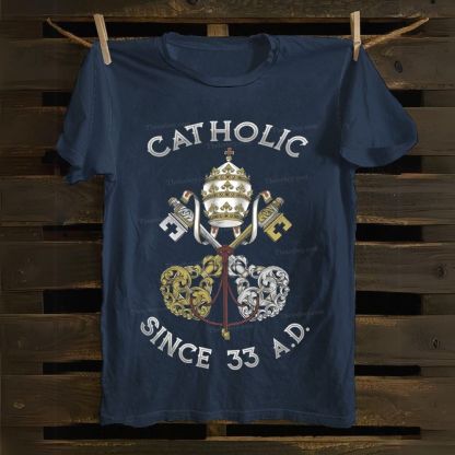 Catholic Sonce 33 A.D. Cotton T-shirt