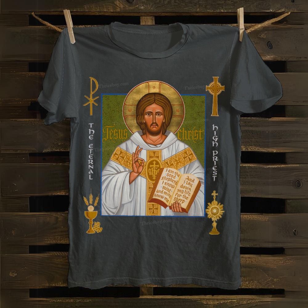 Jesus Christ - Eternal High Priest Cotton T-shirt