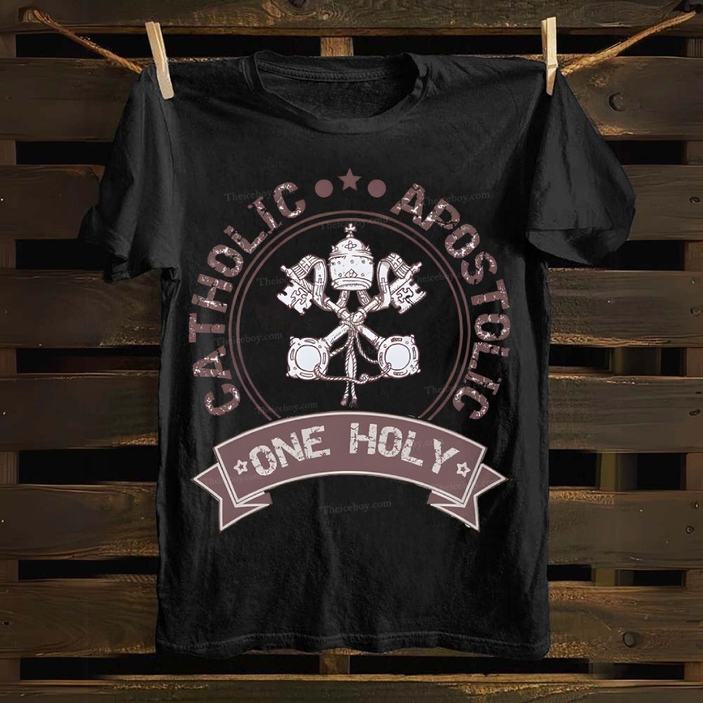 One Holy Catholic Apostolic Cotton T-shirt