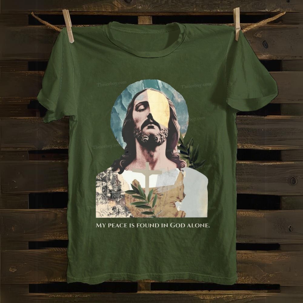 My Peace Is Found In God Alone Cotton T-shirt