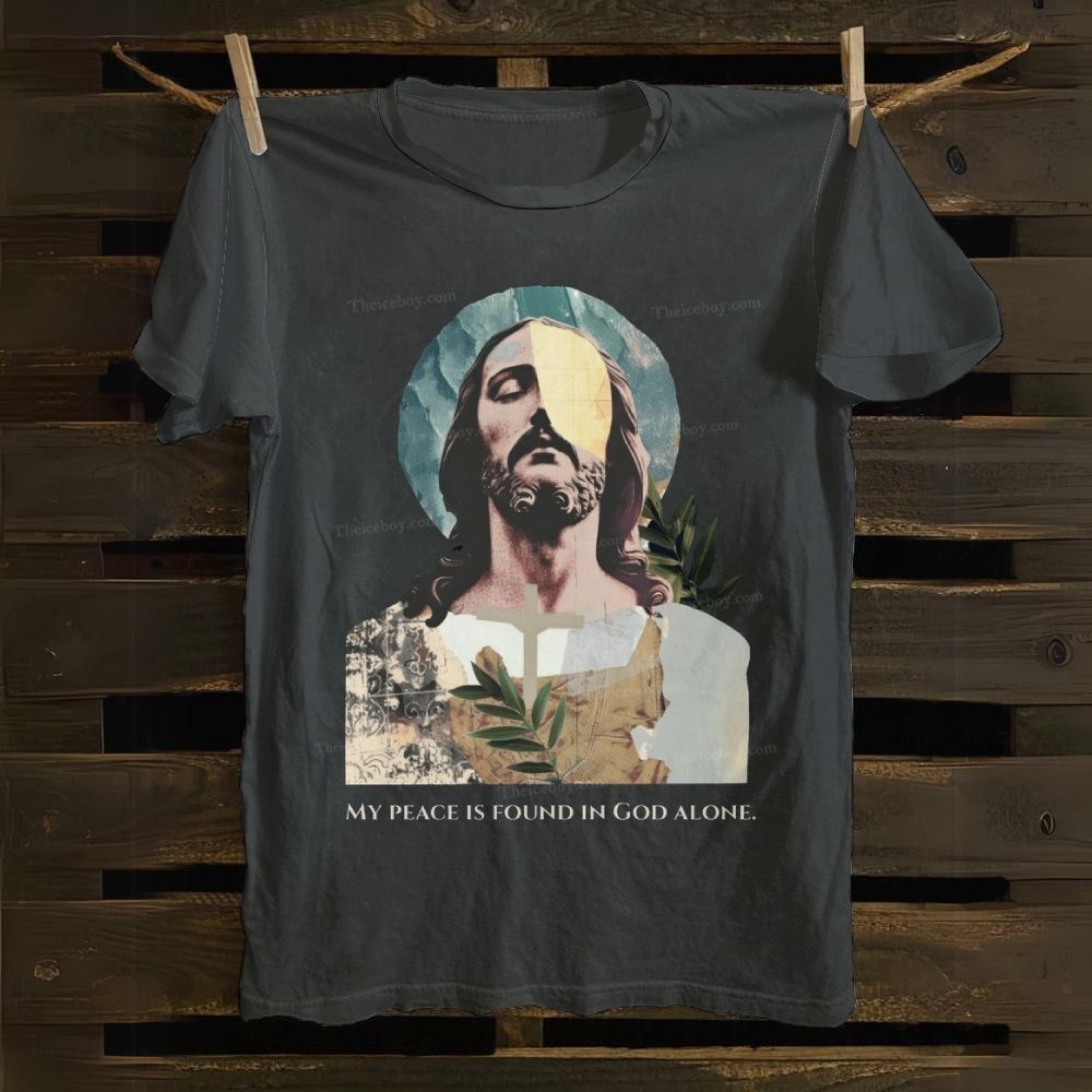 My Peace Is Found In God Alone Cotton T-shirt