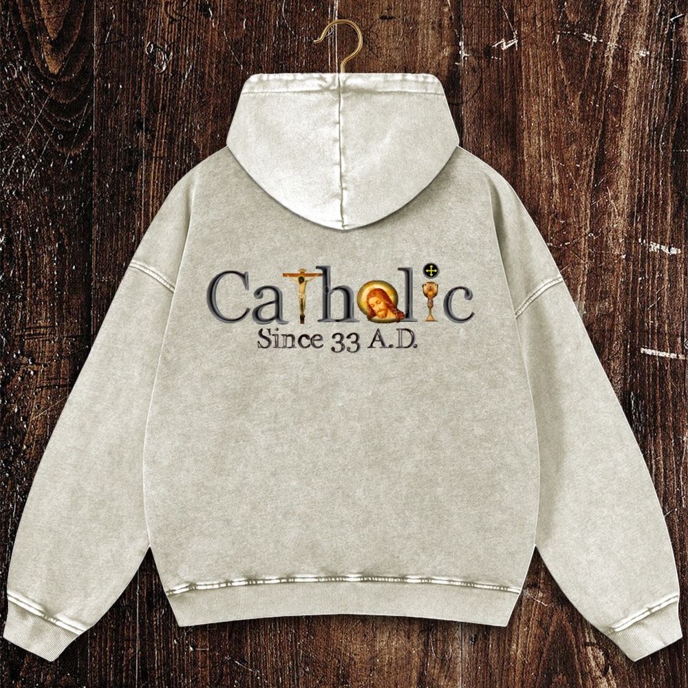Catholic Since 33 AD Jesus Crucifix Eucharist Christian Washed Hoodie