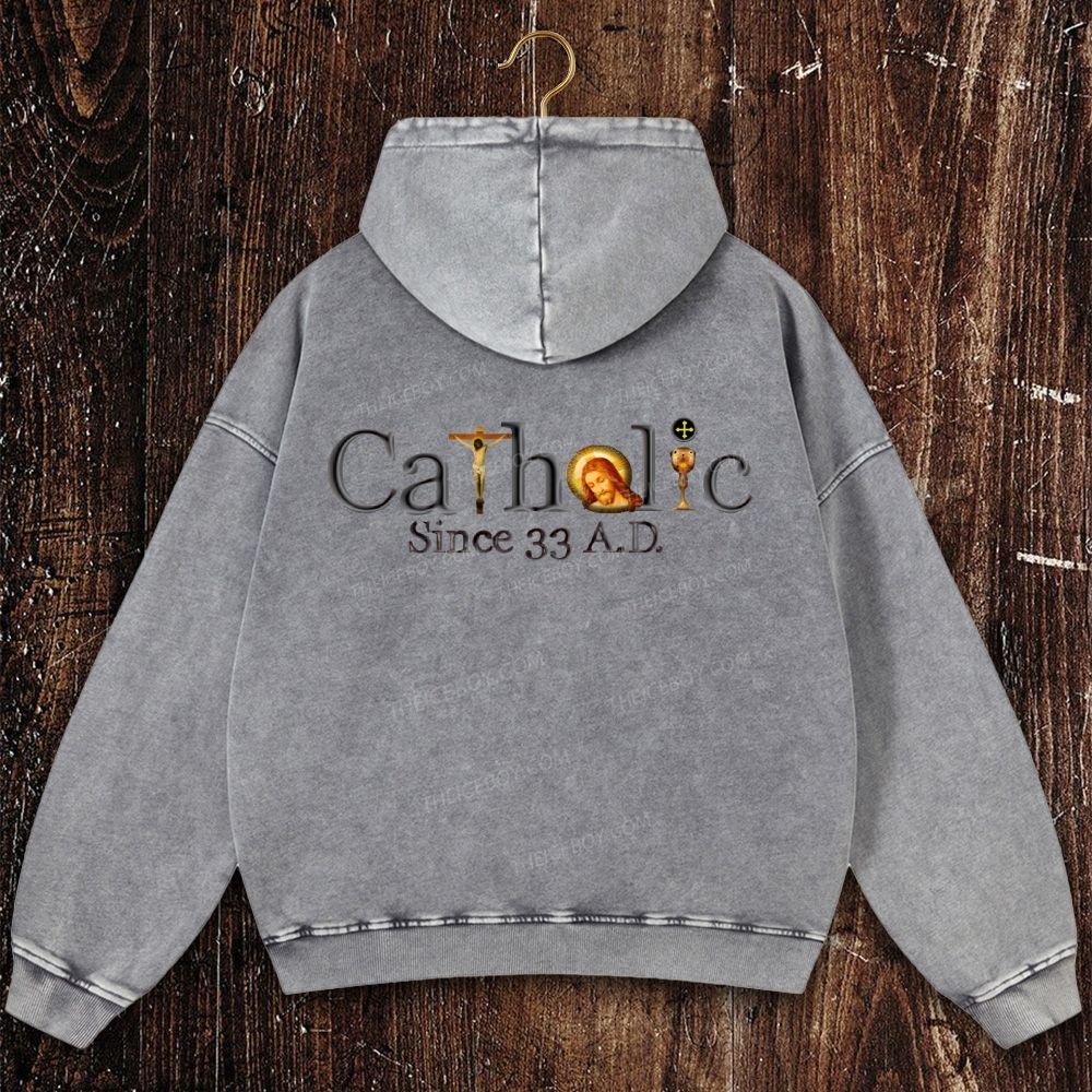 Catholic Since 33 AD Jesus Crucifix Eucharist Christian Washed Hoodie