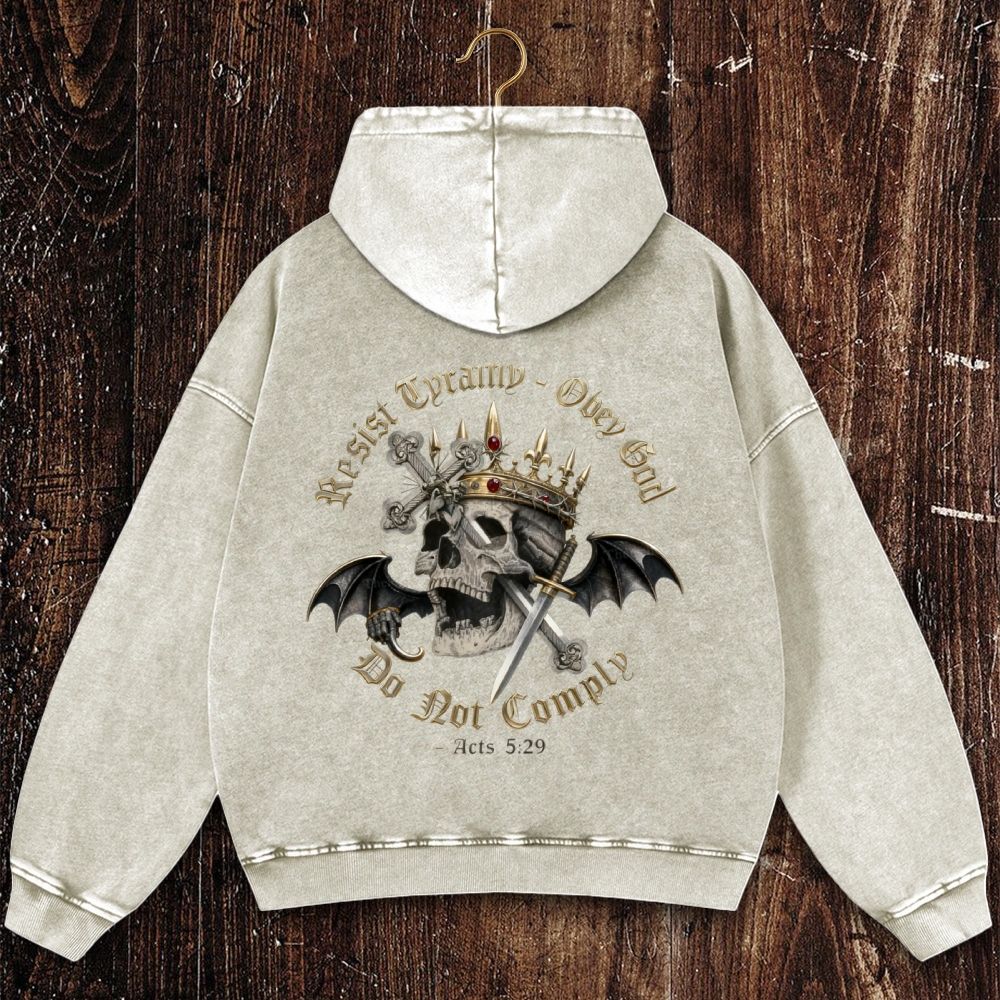 Crowned Skull Rebellion: Do Not Comply, Acts 5:29 Christian Washed Hoodie