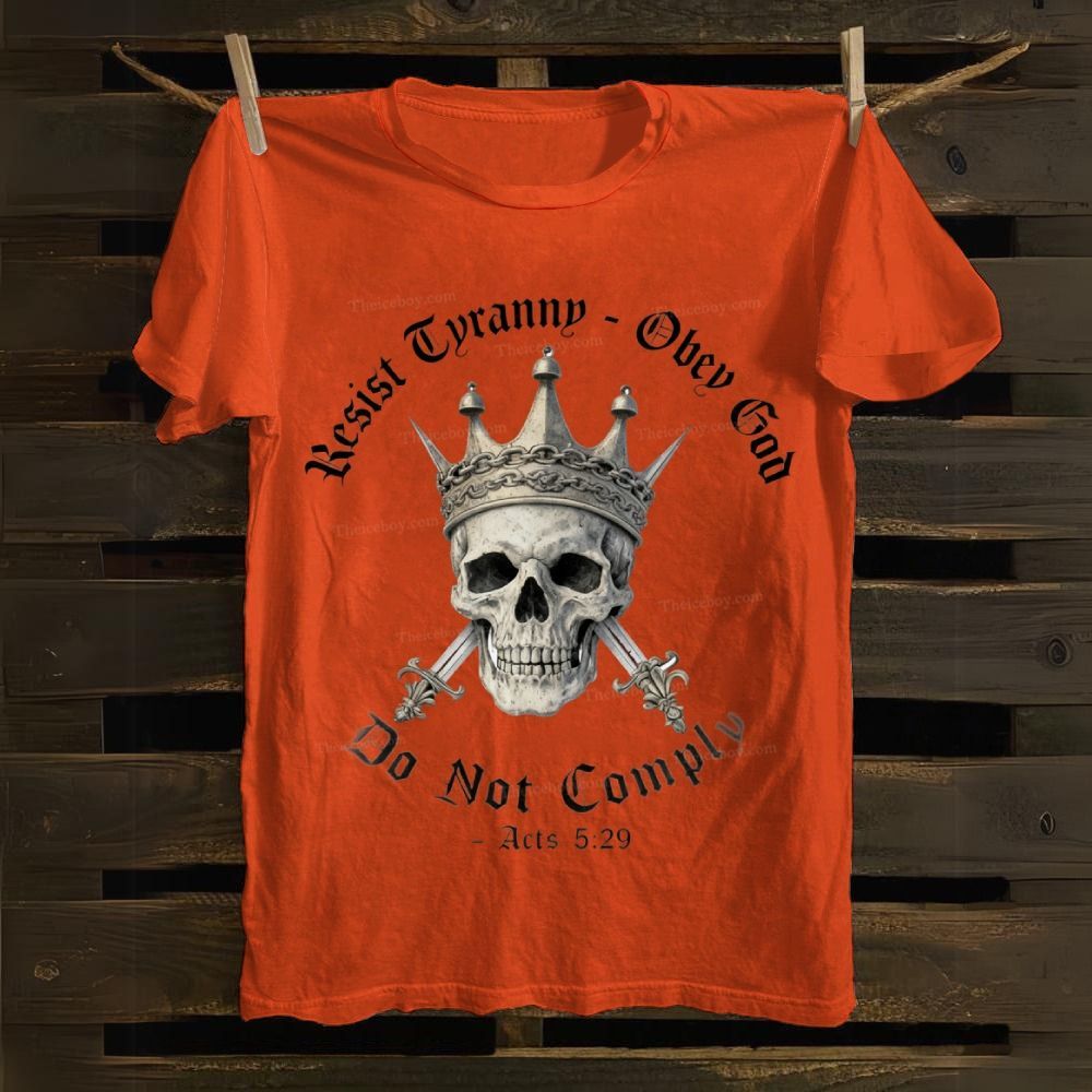 Swords of Divine Defiance: Tyranny-Resist Skull Crown Cotton T-shirt