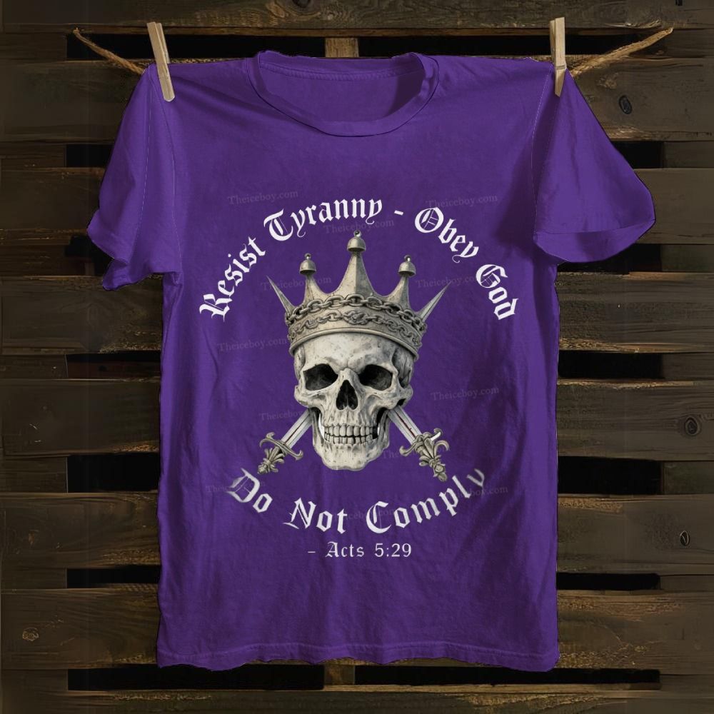 Swords of Divine Defiance: Tyranny-Resist Skull Crown Cotton T-shirt