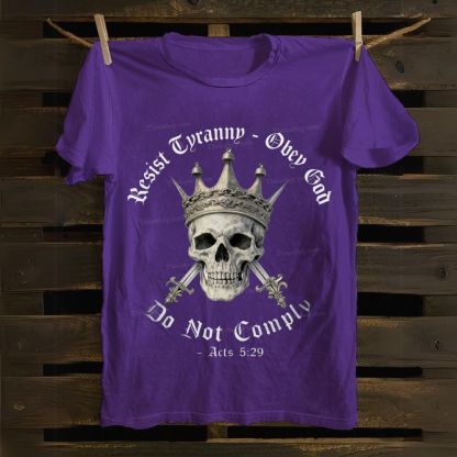 Swords of Divine Defiance: Tyranny-Resist Skull Crown Cotton T-shirt