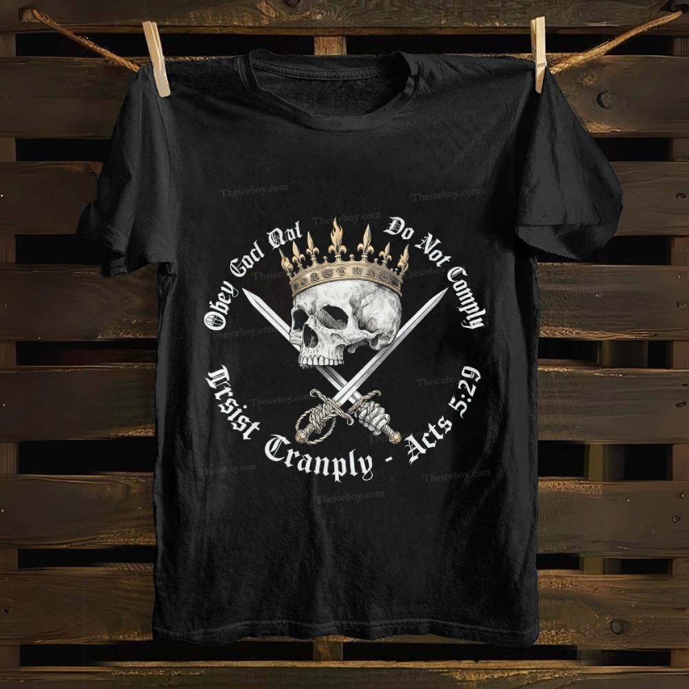Do Not Comply: Crown Skull’s Apostolic Resistance Cotton T-shirt