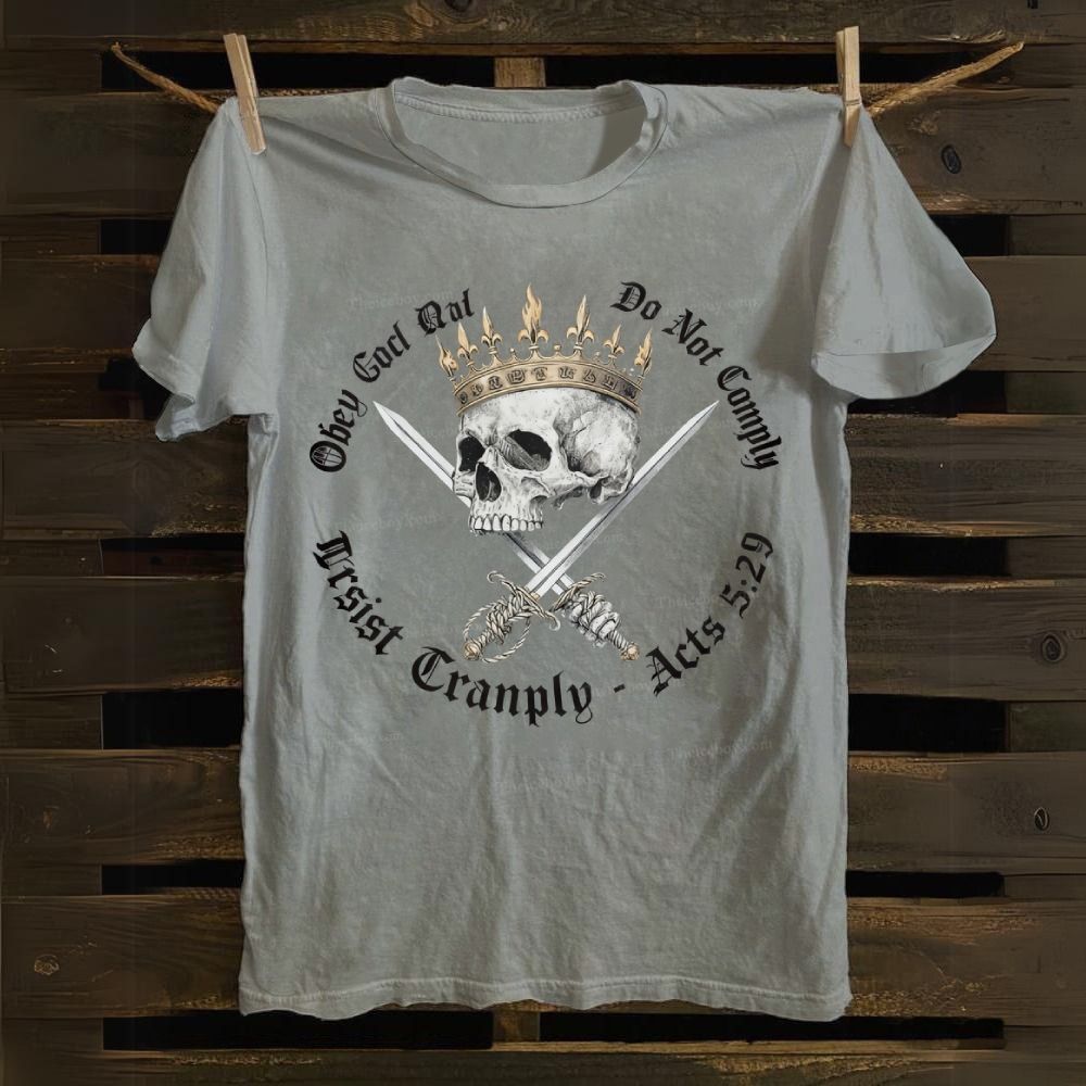 Do Not Comply: Crown Skull’s Apostolic Resistance Cotton T-shirt