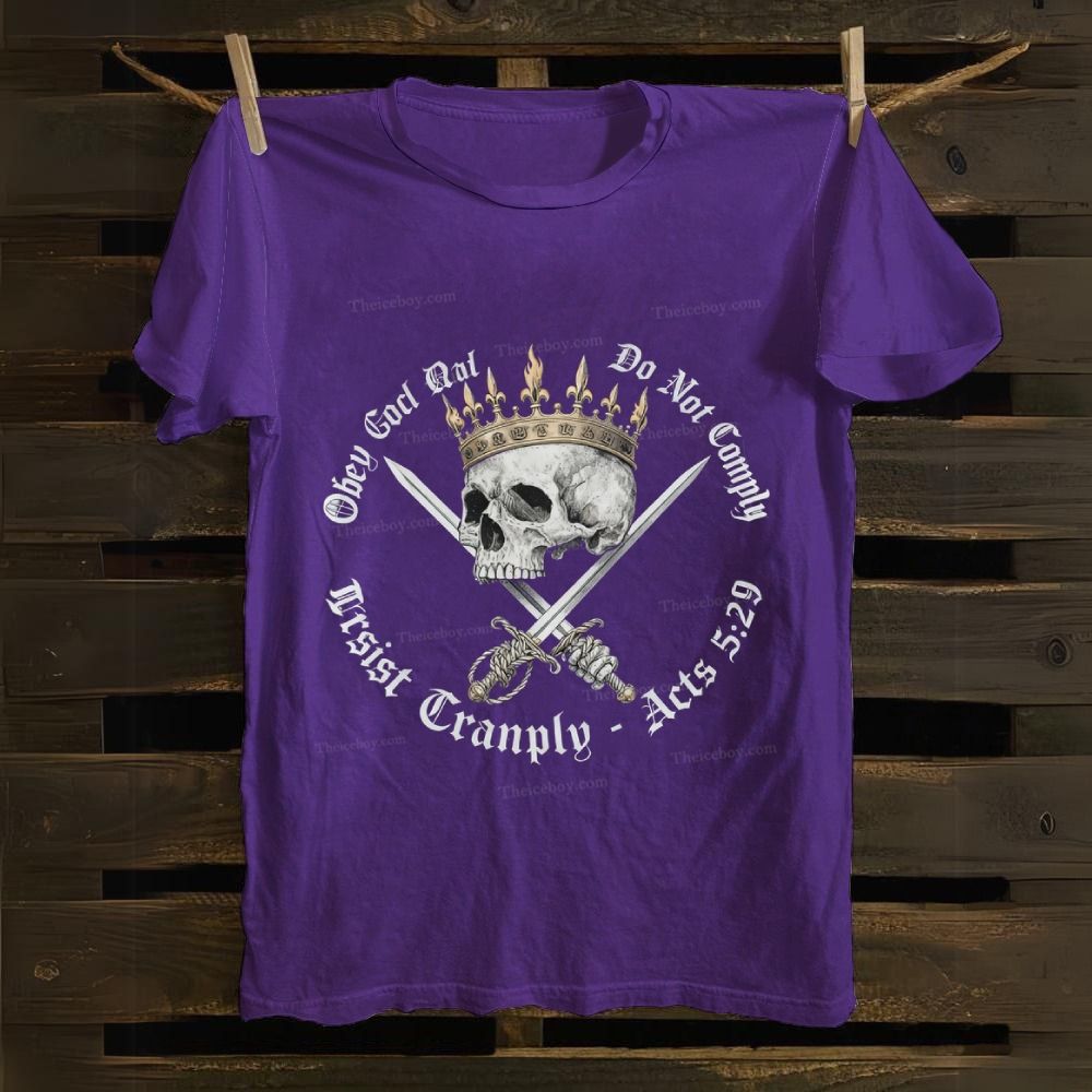 Do Not Comply: Crown Skull’s Apostolic Resistance Cotton T-shirt