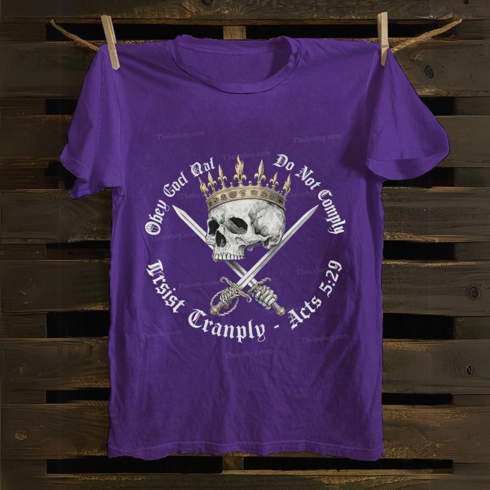 Do Not Comply: Crown Skull’s Apostolic Resistance Cotton T-shirt