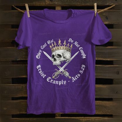 Do Not Comply: Crown Skull’s Apostolic Resistance Cotton T-shirt