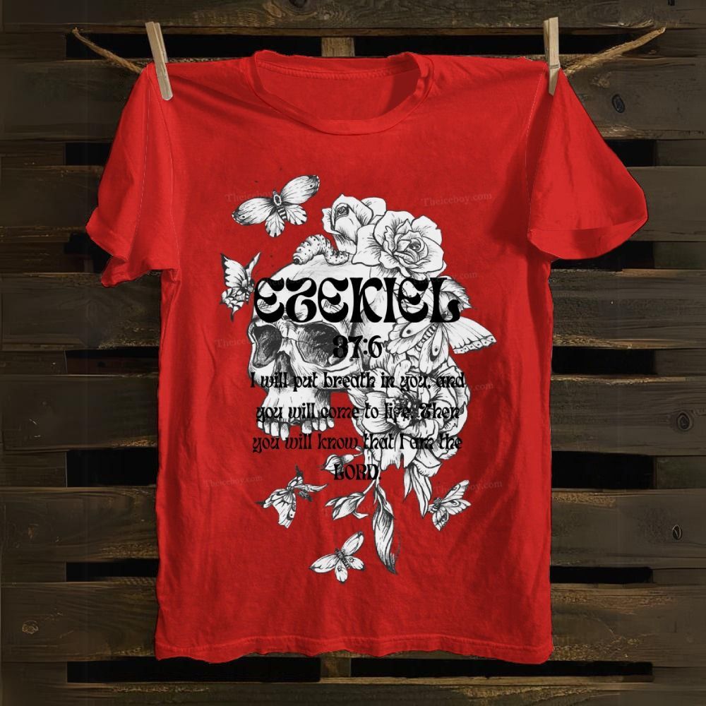 Ezekiel 37:6 Cotton T-shirt