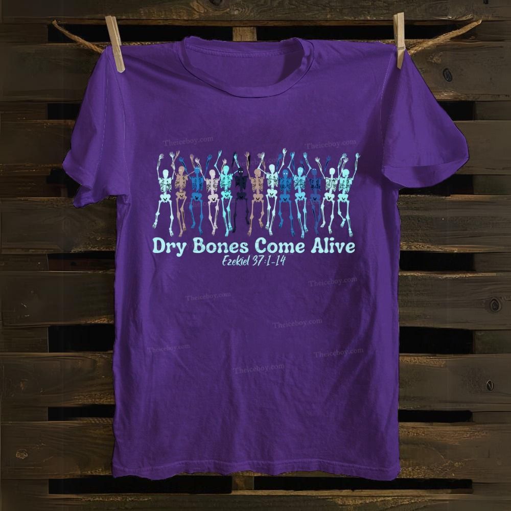 Dry Bones Come Alive Cotton T-shirt