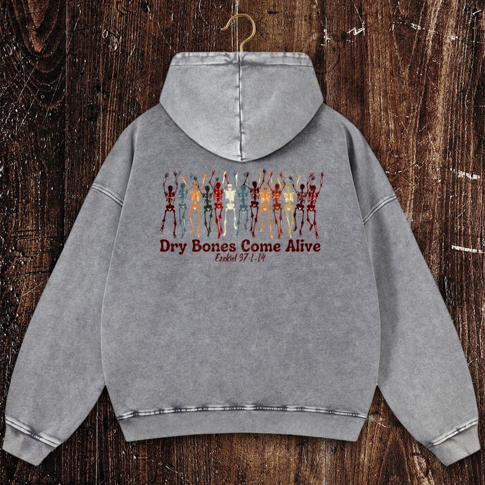 Dry Bones Come Alive Christian Washed Hoodie