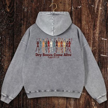 Dry Bones Come Alive Christian Washed Hoodie