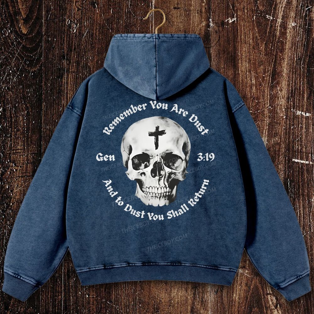 Gen 3:19 Remember You Are Dust Memento Mori Skull Christian Washed Hoodie