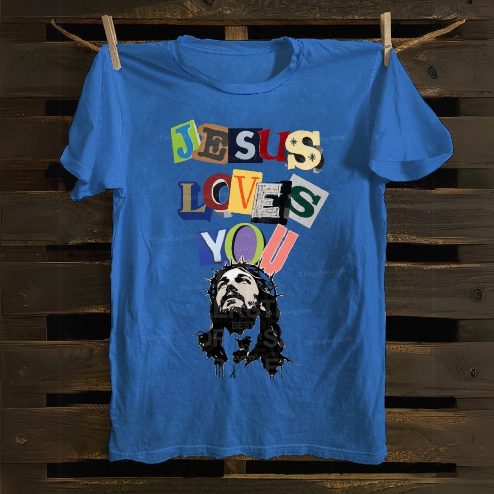 Jesus Loves You Cotton T-shirt