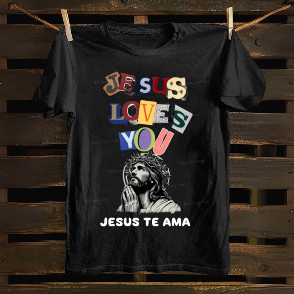 Jesus Loves You-Jesus Te Ama Cotton T-shirt