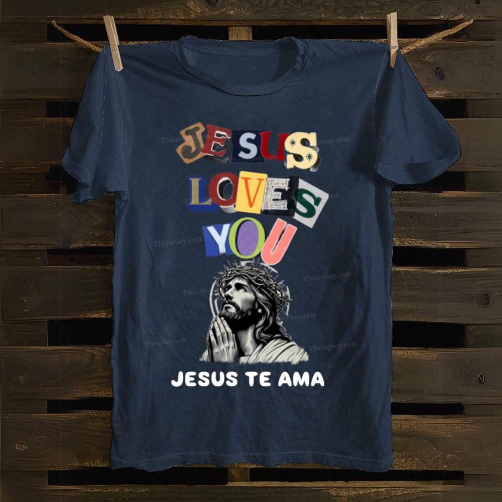 Jesus Loves You-Jesus Te Ama Cotton T-shirt