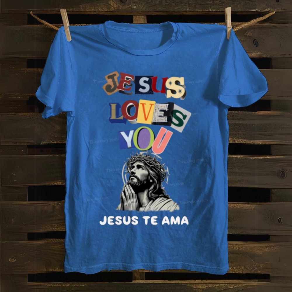 Jesus Loves You-Jesus Te Ama Cotton T-shirt