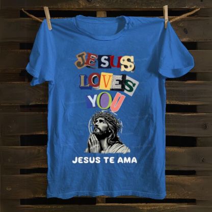Jesus Loves You-Jesus Te Ama Cotton T-shirt