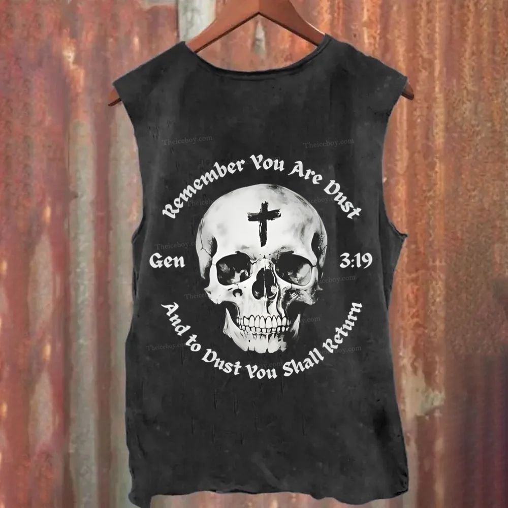 Gen 3:19 Remember You Are Dust Memento Mori Skull Washed Tank Top