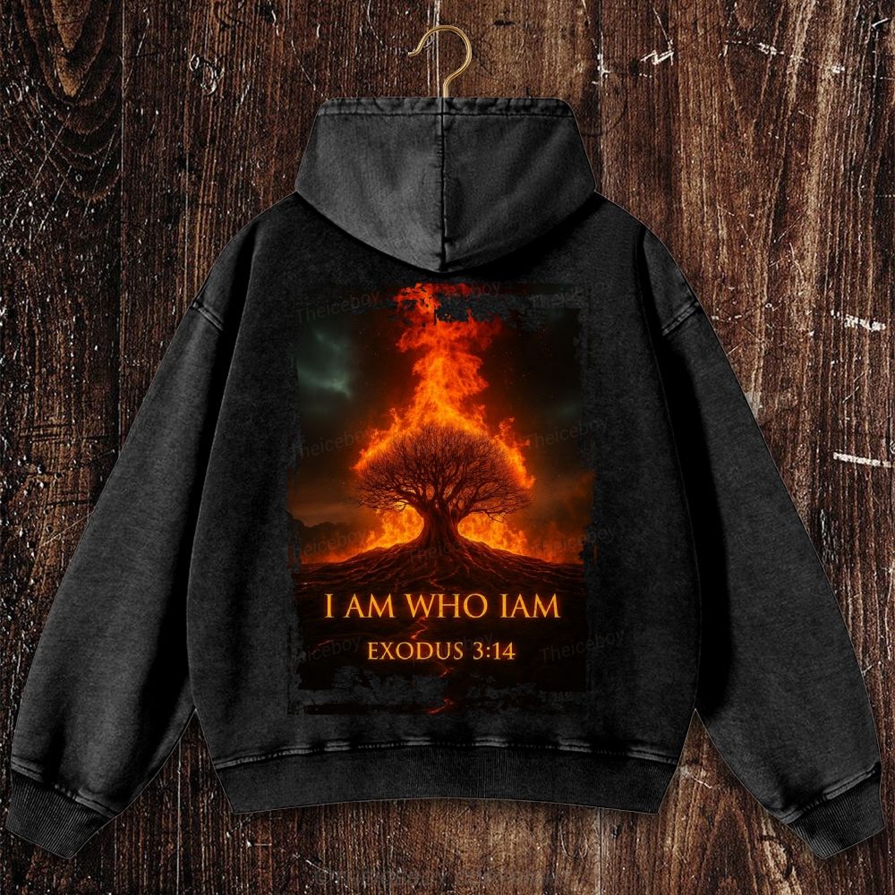 I Am Who I Am Christian Washed Hoodie