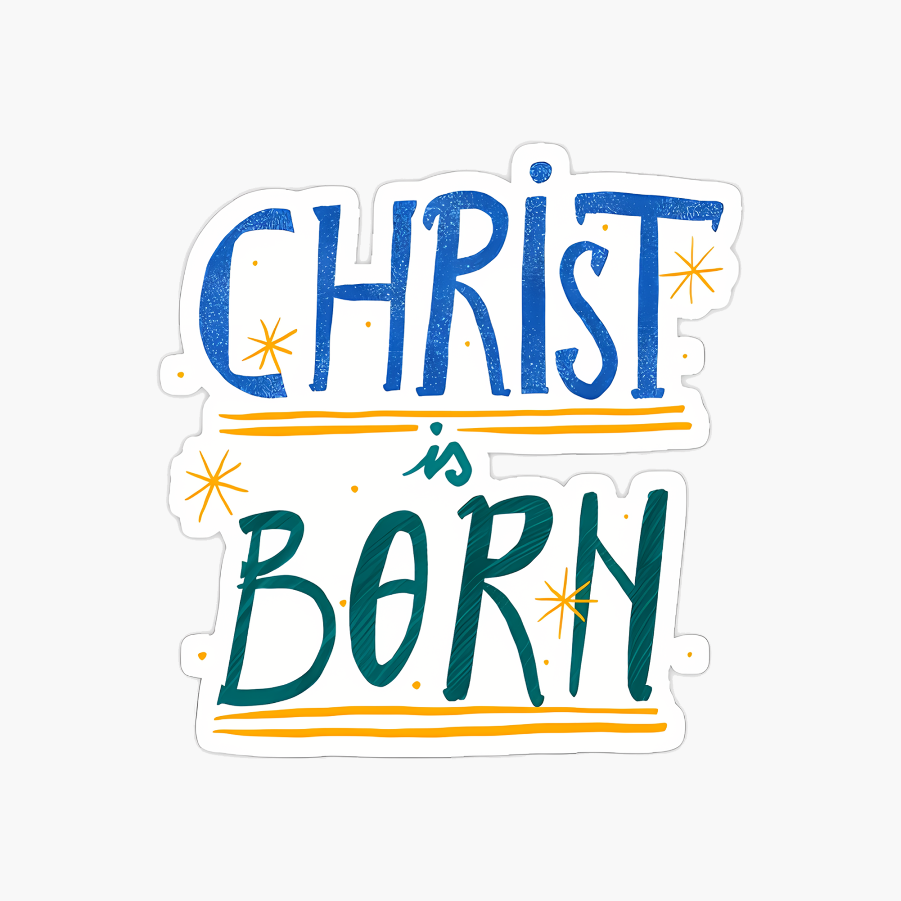 Christ Is Born Sticker