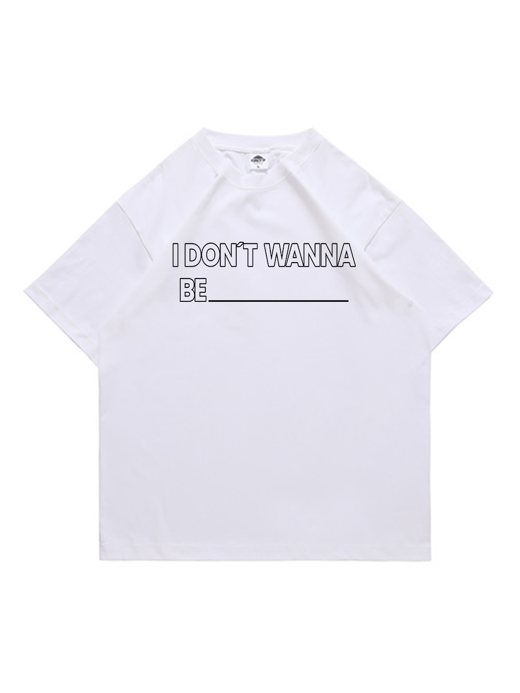 Don't Wanna Be Printed Short-sleeved Cotton T-shirt