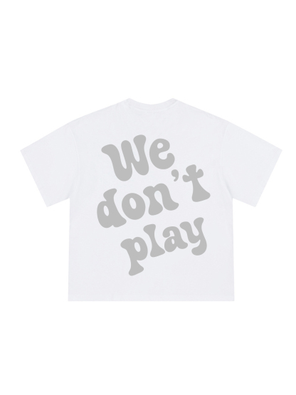 We Don't Play Printed Loose Cropped Tops Short-sleeved Cotton T-shirt