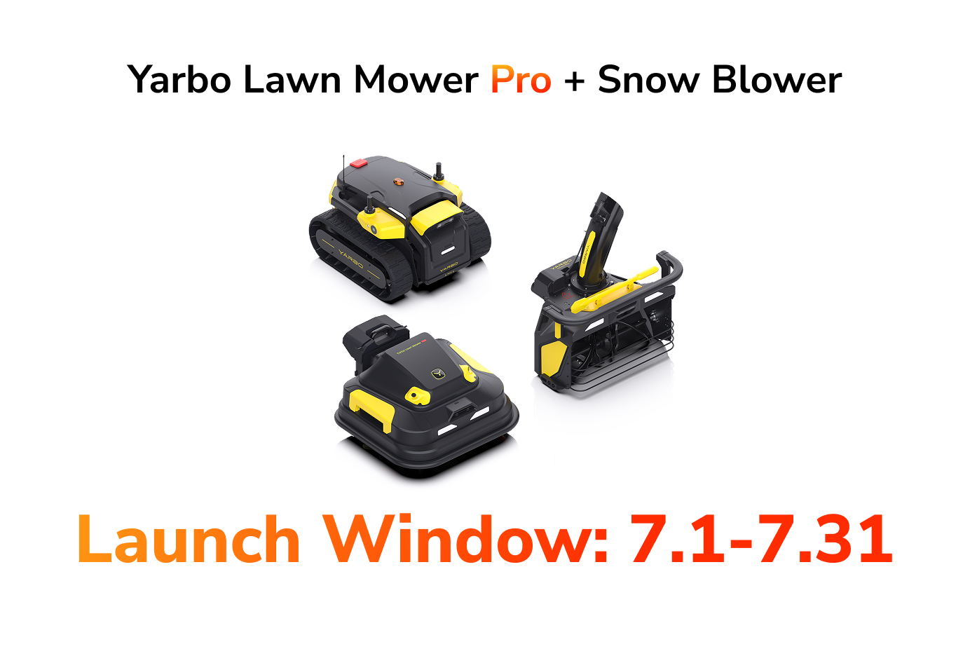 {"default":"Yarbo Lawn Mower Pro+ Snow Blower"}
