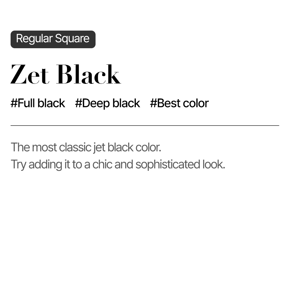 Jet Black (Regular Square)