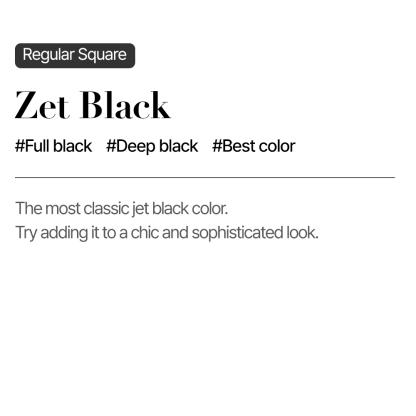 Jet Black (Regular Square)